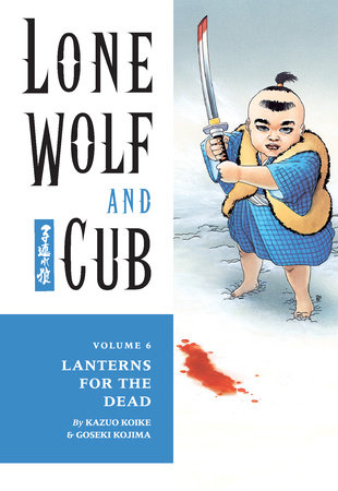 Cover of Lone Wolf and Cub Vol 6