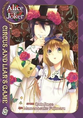 Cover of Alice in the Country of Joker: Circus and Liar's Game Vol 6