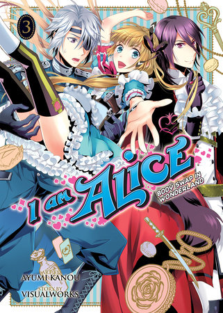 Cover of I Am Alice: Body Swap in Wonderland Vol 3