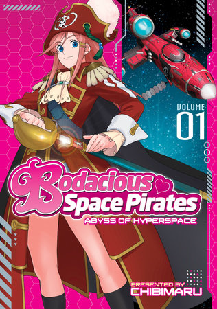Cover of Bodacious Space Pirates: Abyss of Hyperspace Vol. 1