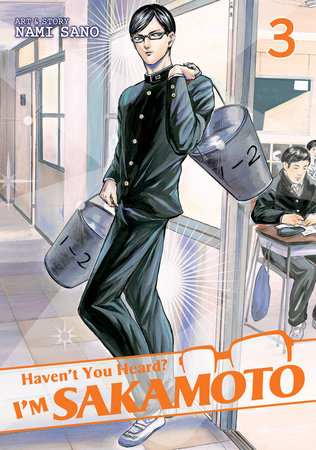Cover of Haven't You Heard? I'm Sakamoto Vol 3
