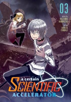 Cover of A Certain Scientific Accelerator Vol 3