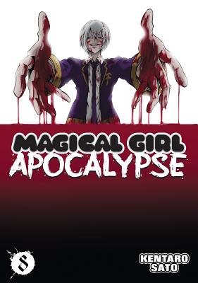 Cover of Magical Girl Apocalypse Vol 8