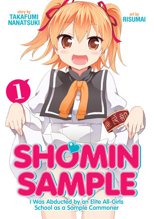Cover of Shomin Sample: I Was Abducted by an Elite All-Girls School as a Sample Commoner