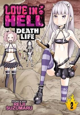 Cover of Love in Hell: Death Life Vol. 2