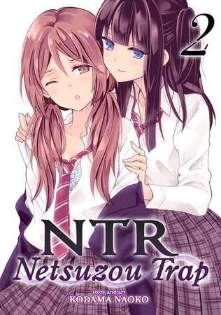 Cover of NTR: Netsuzou Trap Vol 2