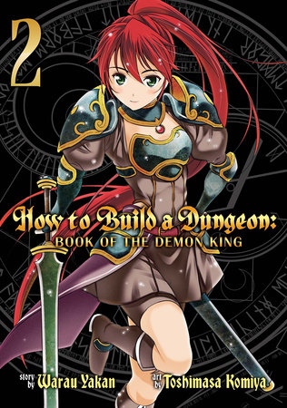 Cover of How to Build a Dungeon: Book of the Demon King Vol 2