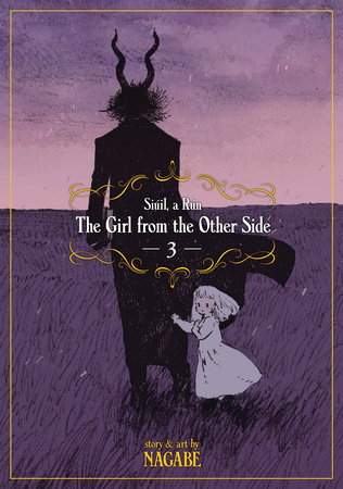 Cover of The Girl from the Other Side: Siúil, a Rún Vol 3