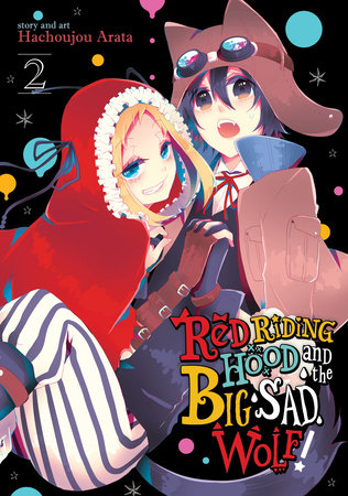 Cover of Red Riding Hood and the Big Sad Wolf Vol. 2