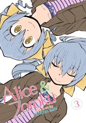 Cover of Alice & Zoroku Vol 3