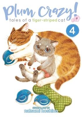 Cover of Plum Crazy! Tales of A Tiger-Striped Cat Vol 4