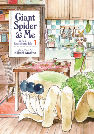 Cover of Giant Spider & Me - A Post-Apocalyptic Tale