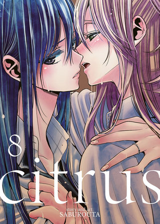 Cover of Citrus+ Vol. 8
