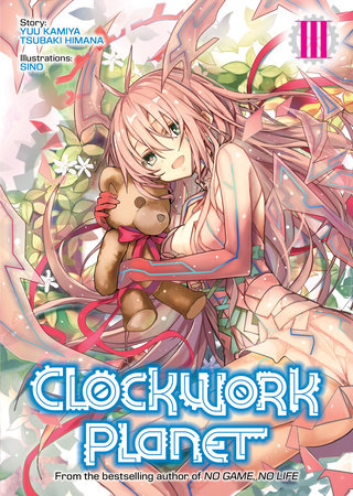 Cover of Clockwork Planet Vol. 3