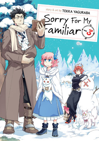 Cover of Sorry for My Familiar Vol. 3