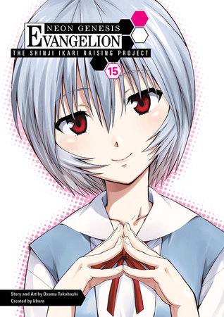 Cover of Neon Genesis Evangelion: The Shinji Ikari Raising Project Vol. 15
