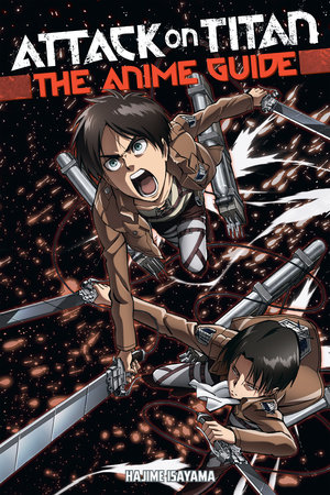 Cover of Attack on Titan: The Anime Guide Oneshot