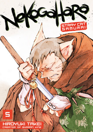 Cover of Nekogahara: Stray Cat Samurai Vol. 5