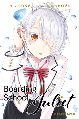 Cover of Boarding School Juliet Vol. 3