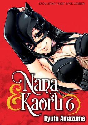 Cover of Nana to Kaoru Vol 6