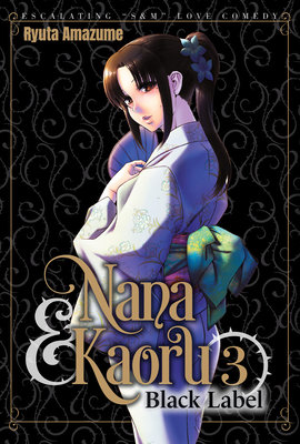 Cover of Nana to Kaoru: Black Label Vol. 3