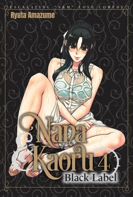 Cover of Nana to Kaoru: Black Label Vol. 4