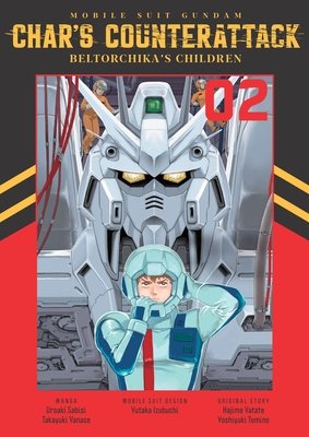 Cover of Mobile Suit Gundam: Char's Counterattack Beltorchika's Children Vol. 2