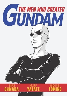Cover of The Men Who Created Gundam Oneshot