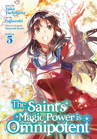 Cover of The Saint's Magic Power is Omnipotent Vol 5