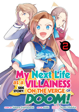 Cover of My Next Life as a Villainess Side Story: On the Verge of Doom! Vol 2