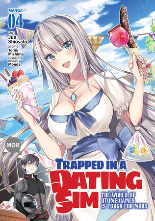 Cover of Trapped in a Dating Sim: The World of Otome Games is Tough for Mobs Vol 4