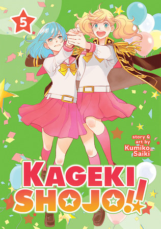 Cover of Kageki Shojo!! Vol 5