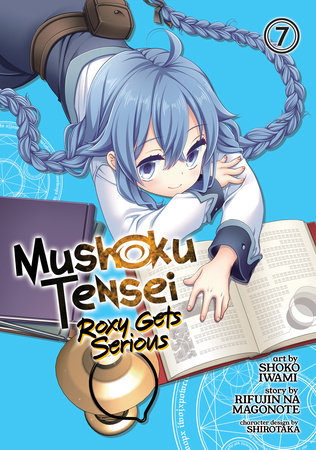 Cover of Mushoku Tensei: Roxy Gets Serious Vol 7