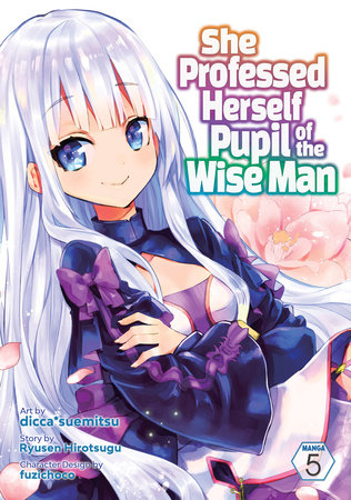 Cover of She Professed Herself Pupil of the Wise Man Vol 5