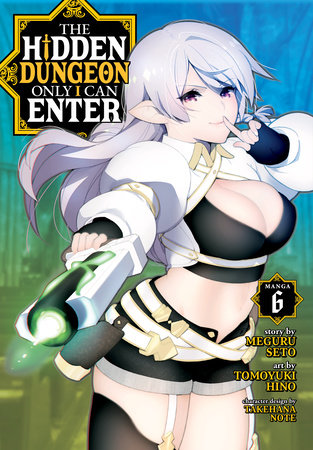 Cover of The Hidden Dungeon Only I Can Enter Vol 6