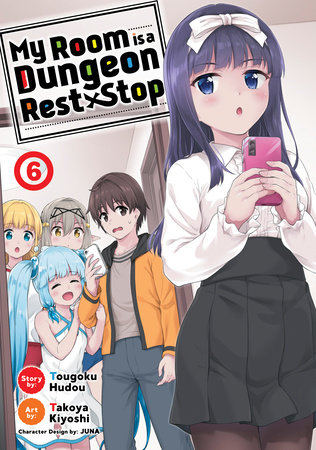 Cover of My Room Is a Dungeon Rest Stop Vol 6