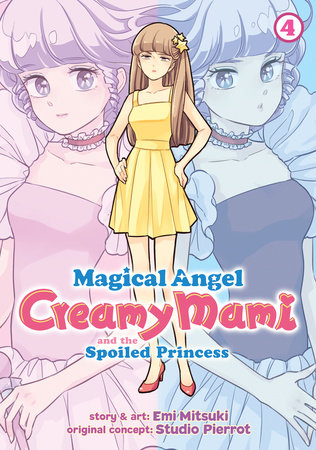 Cover of Magical Angel Creamy Mami and the Spoiled Princess Vol 4