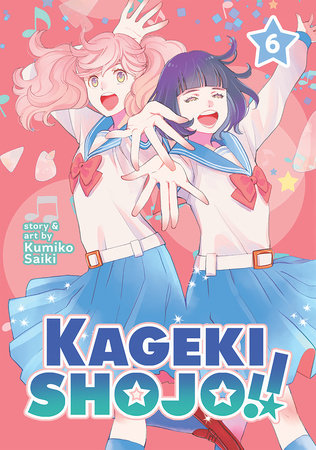 Cover of Kageki Shojo!! Vol 6