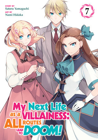 Cover of My Next Life as a Villainess: All Routes Lead to Doom! Vol 7