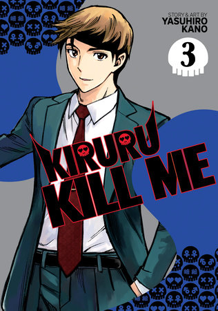 Cover of Kiruru Kill Me Vol 3