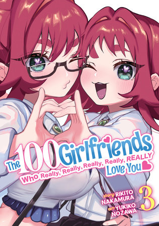 Cover of The 100 Girlfriends Who Really, Really, Really, Really, Really Love You Vol 3