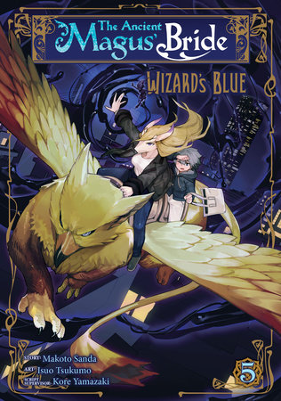 Cover of The Ancient Magus' Bride: Wizard's Blue Vol 5