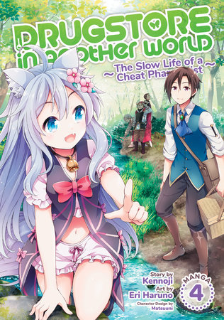 Cover of Drugstore in Another World: The Slow Life of a Cheat Pharmacist Vol 4