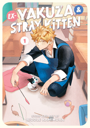 Cover of Ex-Yakuza and Stray Kitten Vol. 1