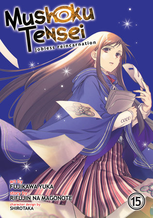 Cover of Mushoku Tensei: Jobless Reincarnation Vol 15