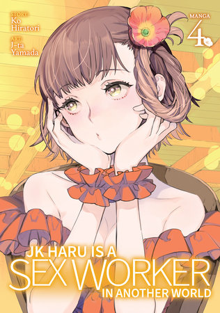 Cover of JK Haru Is a Sex Worker in Another World Vol 4