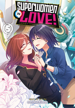 Cover of Superwomen in Love! Honey Trap and Rapid Rabbit Vol 5