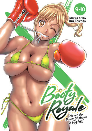 Cover of Booty Royale: Never Go Down Without a Fight! Vol 9–10