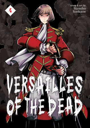 Cover of Versailles of the Dead Vol 4