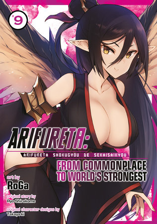 Cover of Arifureta: From Commonplace to World's Strongest Vol 9